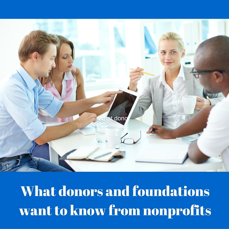 What donors and foundations want to know